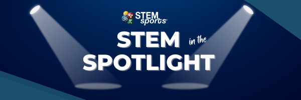 STEM in the Spotlight